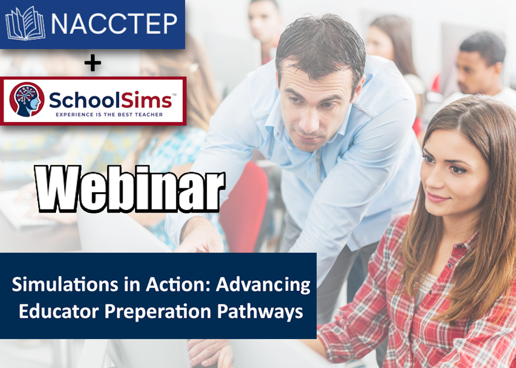 Simulation in Action: Advancing Educator Preparation Pathways | SchoolSims